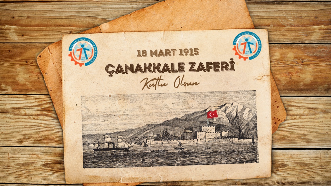 18 Mart Şehitleri Anma Günü ve Çanakkale Zaferi'nin 107. Yıl Dönümü